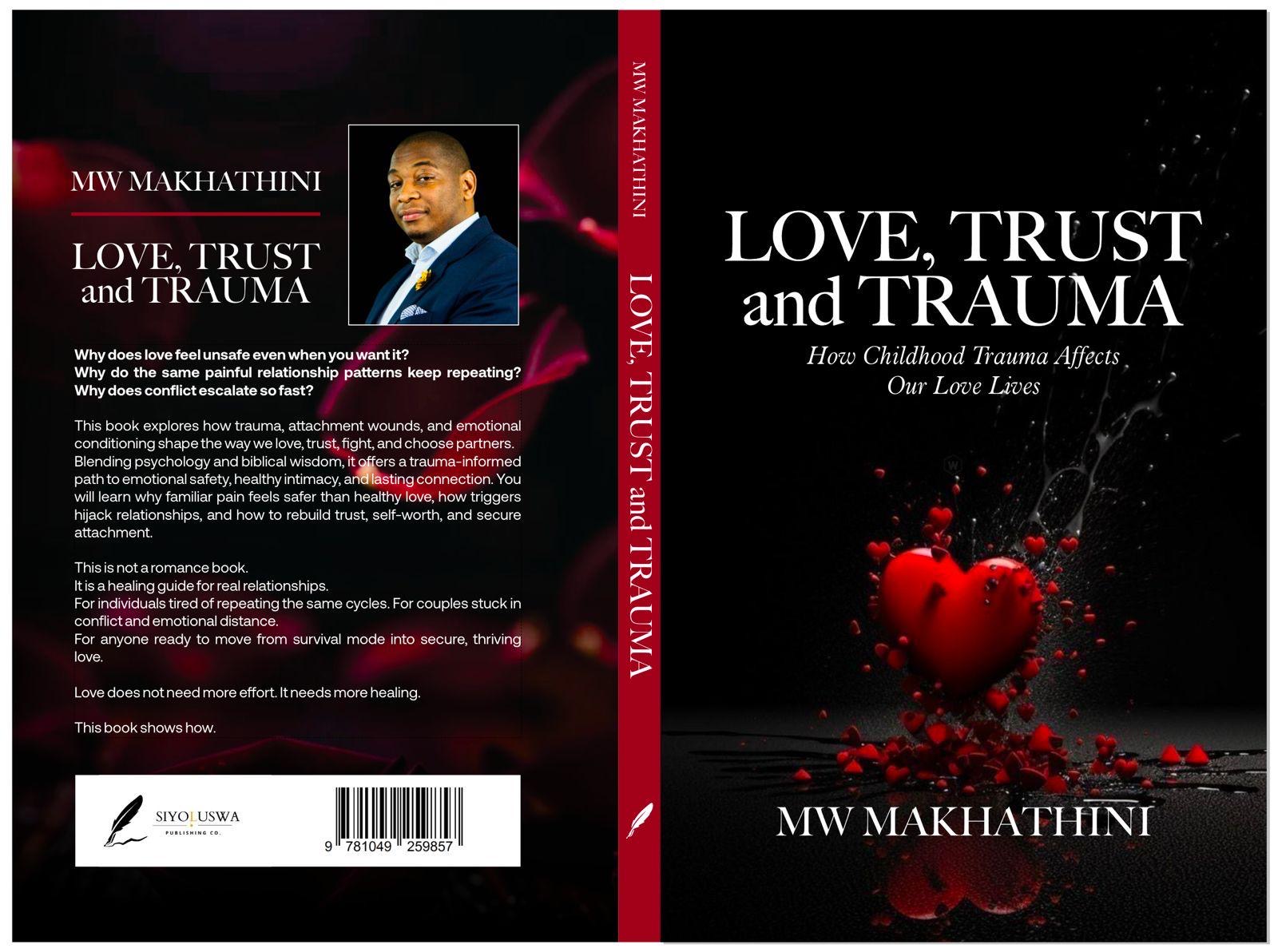 Love, Trust and Trauma book cover by MW Makhathini
